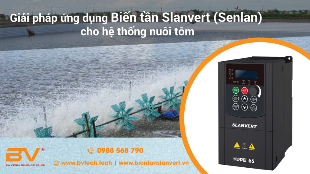 Ứng Dụng Biến Tần SLANVERT (SENLAN) Trong Hệ Thống Quạt Nuôi Tôm 4