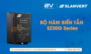 BỘ HÃM BIẾN TẦN SZ20G SERIES - PHÂN PHỐI CHÍNH HÃNG BỞI B&V VIỆT NAM 30